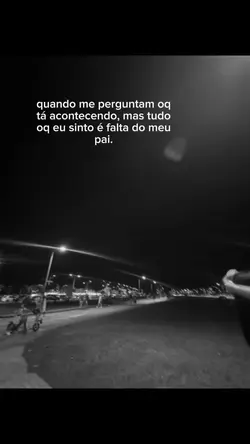 falta do meu
pai.