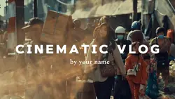 Cinematic Vlog