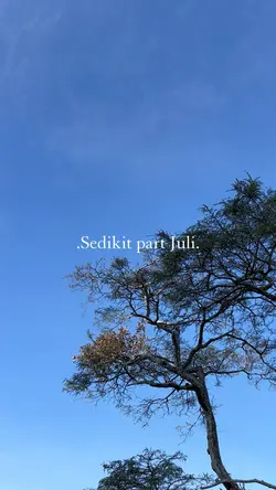 Sedikit part Juli