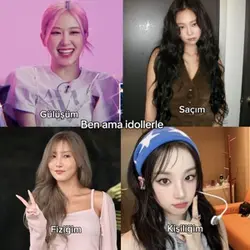 Ben ama idollerle