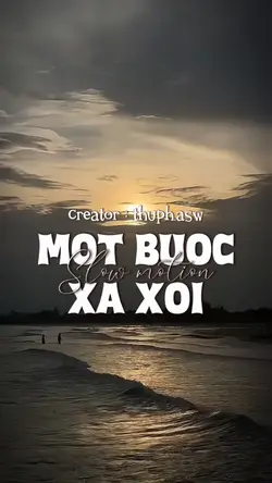 MỘT BƯỚC XA XÔI