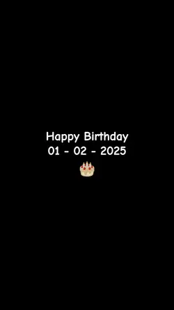 HBD to me  1/2/2025