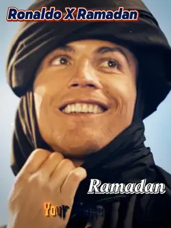 Ronaldo X Ramadan