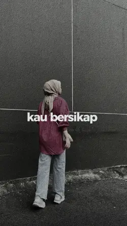 sempat kau bersikap