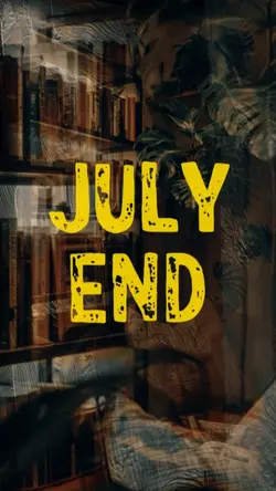 JULY END