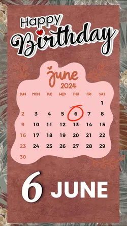 6 JUNE BIRTHDAY