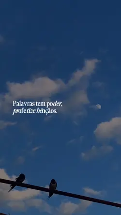 PALAVRAS TEM PODER!