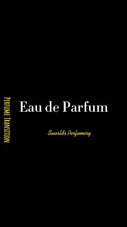 Perfume Transition