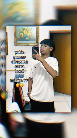 yakin gamau disayang