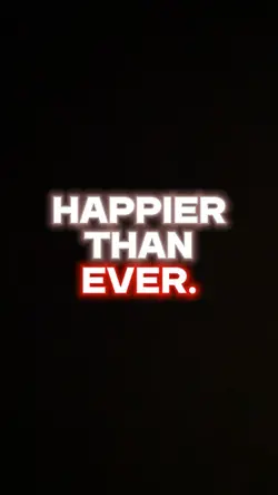 happier than ever 