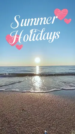 Summer Holidays