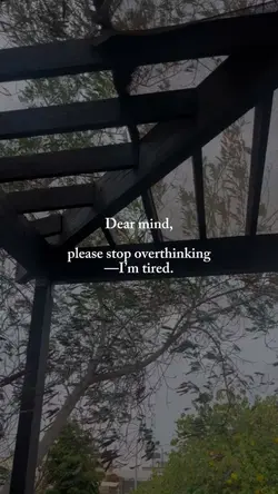 Dear mind,