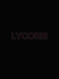 LYCORIS RECOIL 