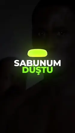 Sabunum düştü🧼
