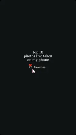 top 10 photos I took