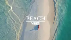 BEACH VIBES 