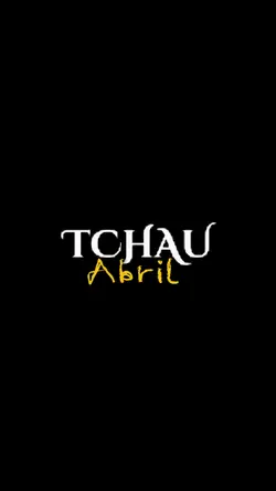 TCHAU Abril
