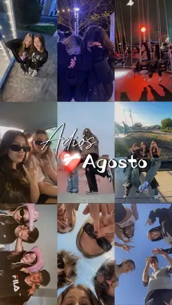 Adiós Agosto 🤍