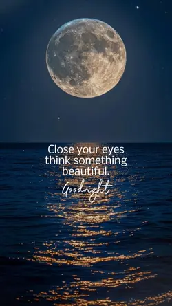 Close your eyes