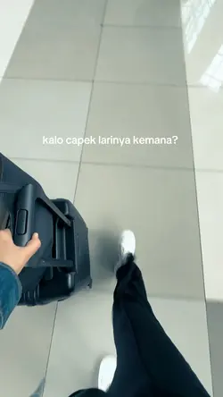 kalo capek larinya k