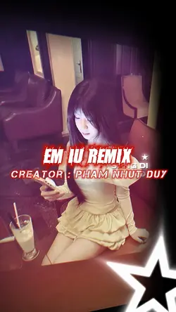 EM IU REMIX