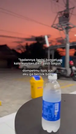 badannya berisi bgt