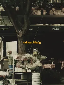 tak kan hilang