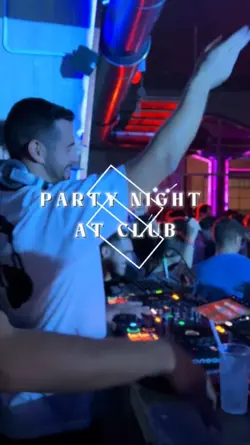 PARTY NIGHT AT CLUB
