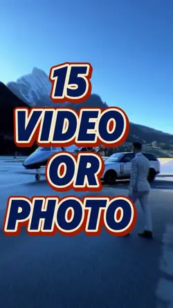 15 video or photo 