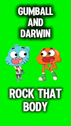 Gumball & Darwin