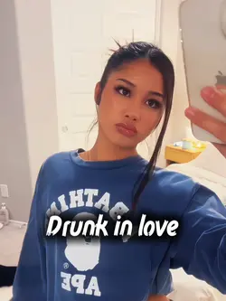 Drunk in love