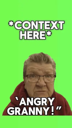 ‘ANGRY GRANNY’