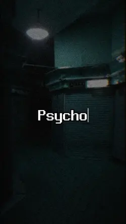 psycho