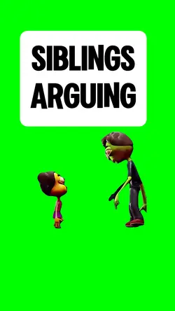 SIBLINGS ARGUING