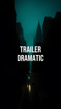 Dramatic trailer