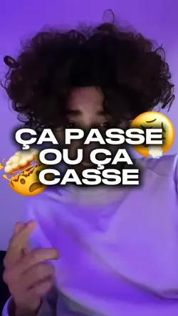 Passe ou ça casse 😮💨