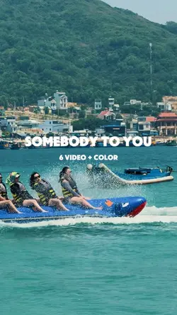 Somebody To You 9:16