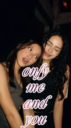 only me and you