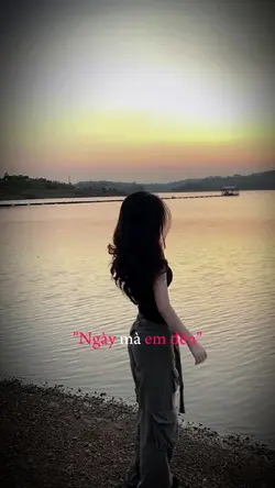 1 ảnh ngày mà em đến