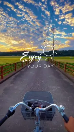 ENJOY YOUR DAY