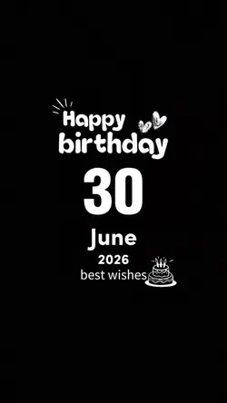 hbd 30 june 2026