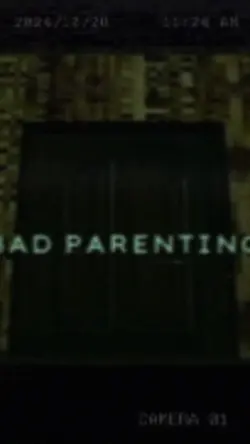 bad parenting edit 