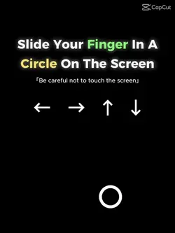 Slide your finger