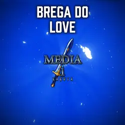 BREGA DO LOVE