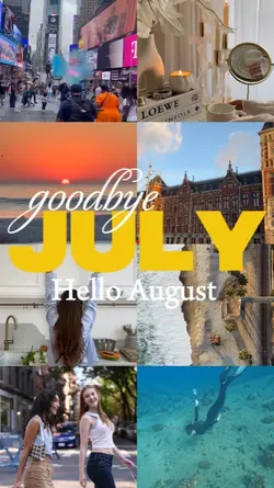 goodbye JULY 
