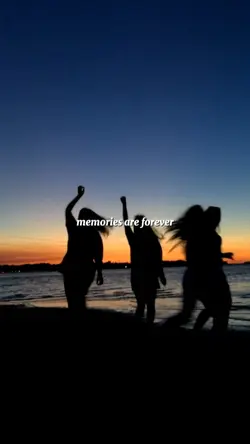 memories are forever