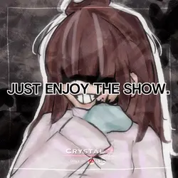 Just Enjoy The Show
