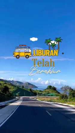 liburan telah usai