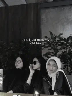 miss my old trio