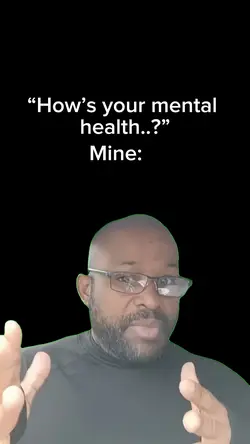 My mental health: